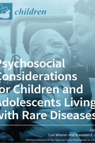 Special Issue: Psychosocial Considerations for Children and Adolescents Living with a Rare Disease Cover, shows a woman with her son.