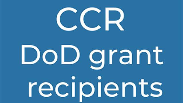 CCR DoD grant recipients